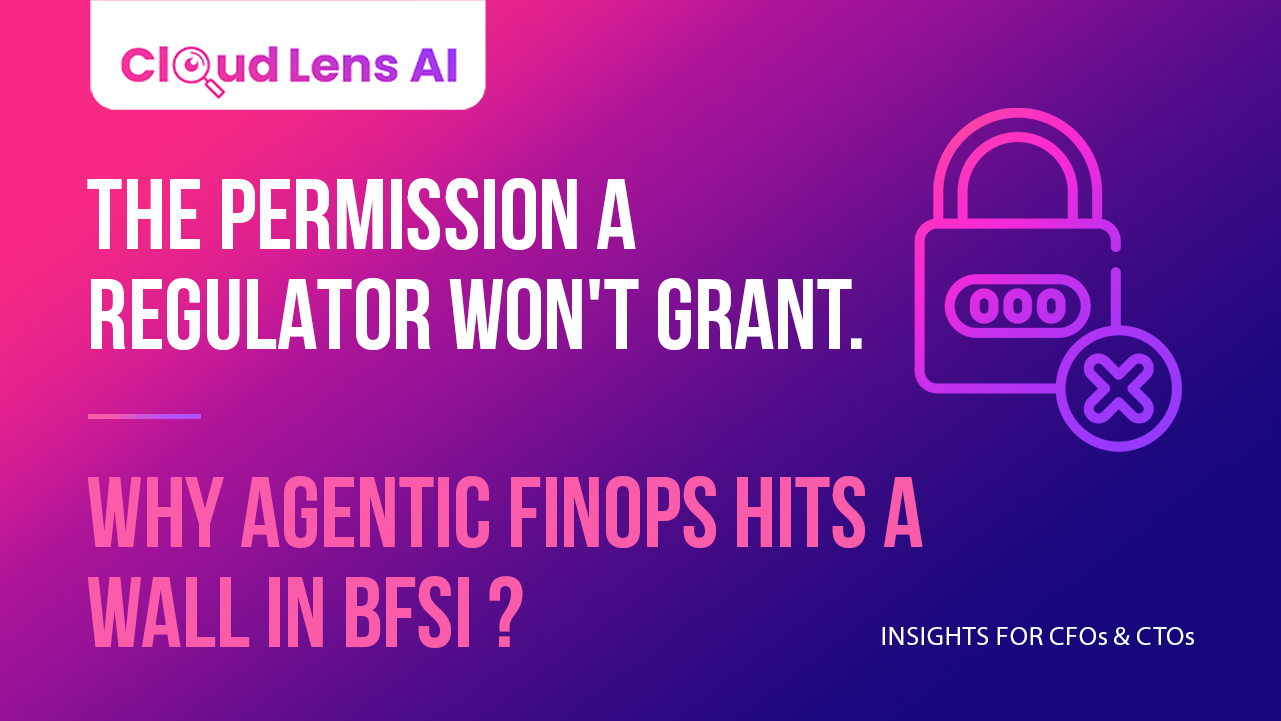 agentless FinOps compliance for regulated banks