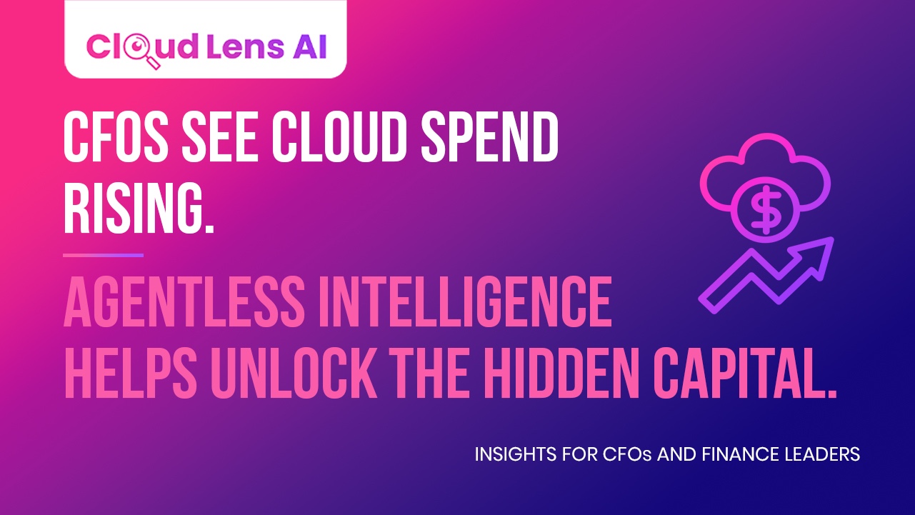 Why CFOs Are Turning to Agentless FinOps to Investigate Cloud Overspending
